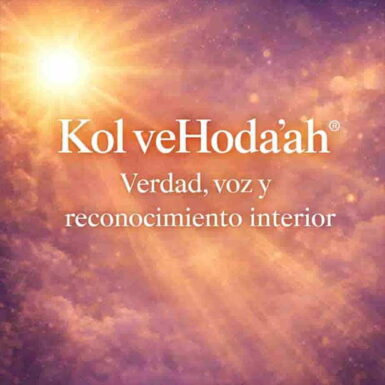 Kol veHoda´ah®. Verdad, voz y reconocimiento interior